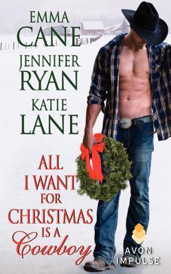 All I Want for Christmas is a Cowboy book cover