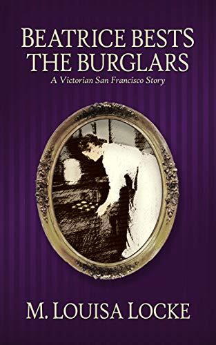 Beatrice Bests the Burglars book cover