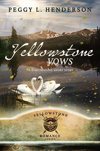 Yellowstone Vows: Yellowstone Short Story book cover