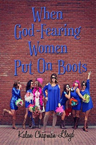 When God-Fearing Women Put On Boots: A Southern Chick-Lit Mystery book cover
