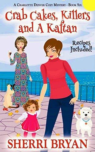 Crab Cakes, Killers and a Kaftan book cover