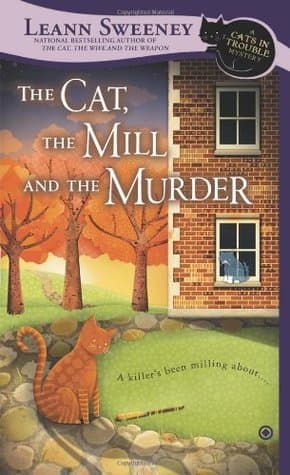 The Cat, the Mill and the Murder book cover