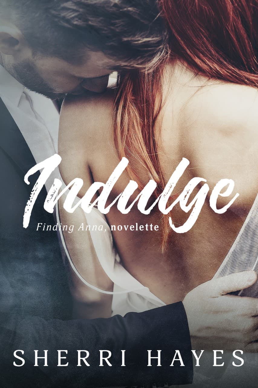 Indulge: A Finding Anna Novelette book cover