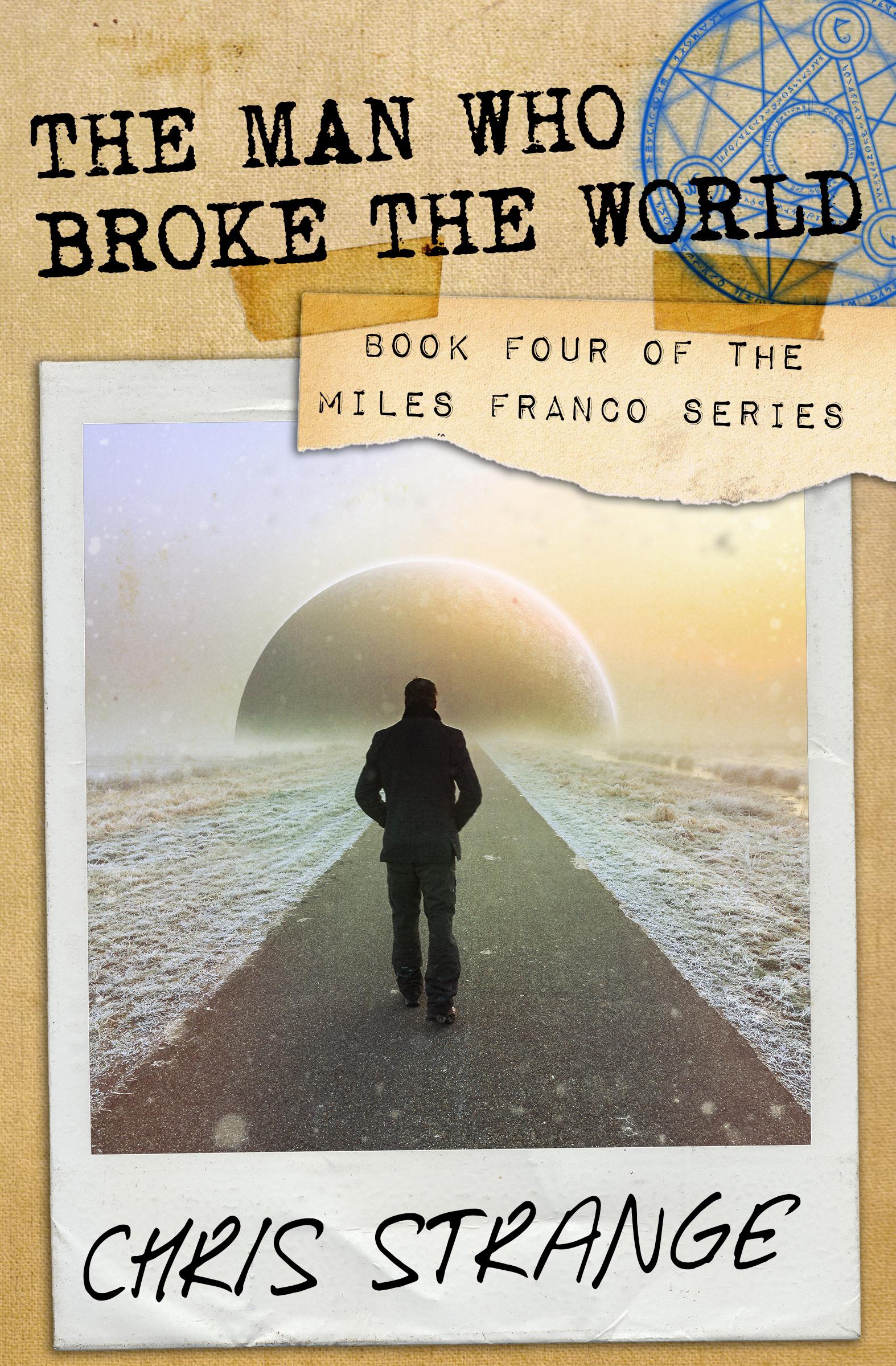 The Man Who Broke the World book cover