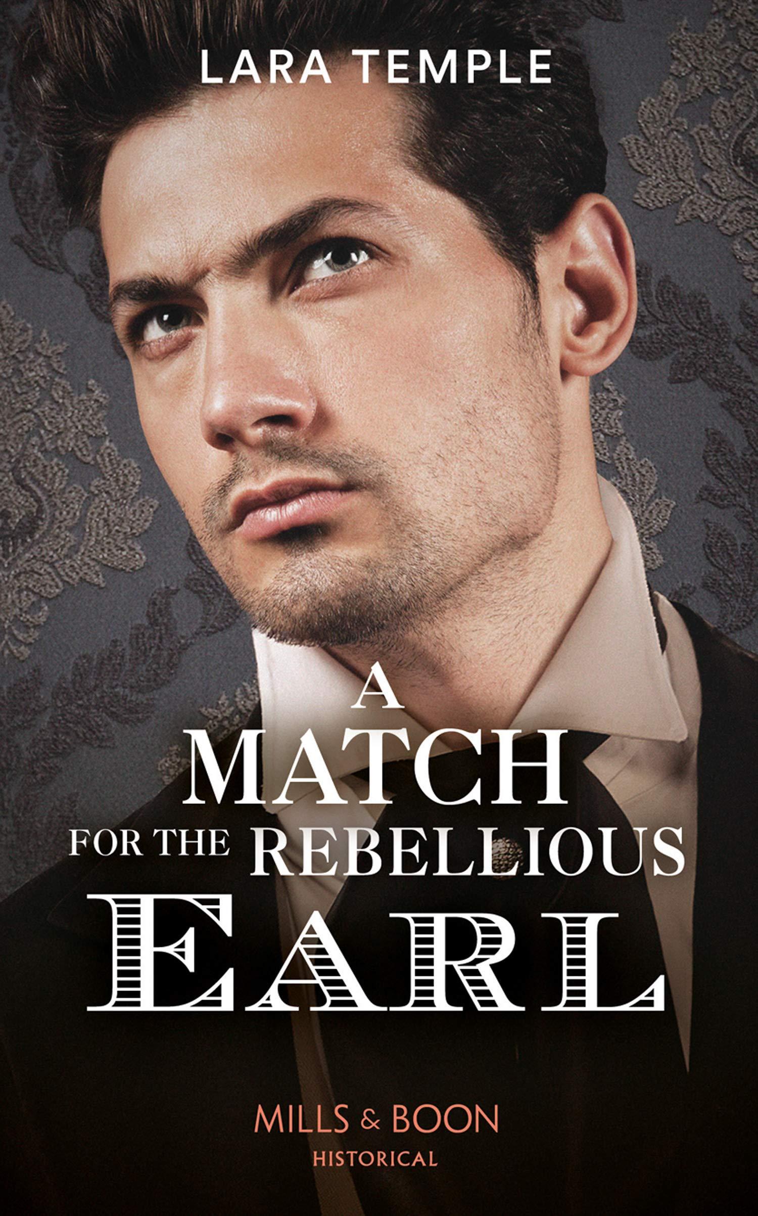 A Match for the Rebellious Earl