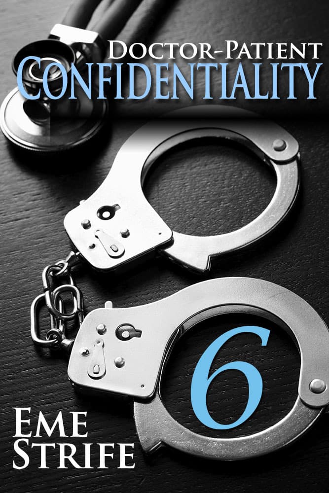 Doctor-Patient Confidentiality: Volume Six book cover