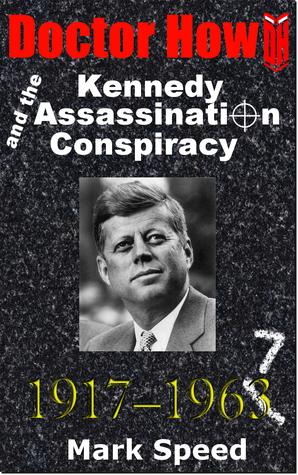 Doctor How and the Kennedy Assassination Conspiracy book cover