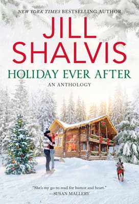 Holiday Ever After: One Snowy Night/Holiday Wishes/Mistletoe in Paradise book cover
