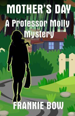 Mother's Day: A Professor Molly Mystery book cover