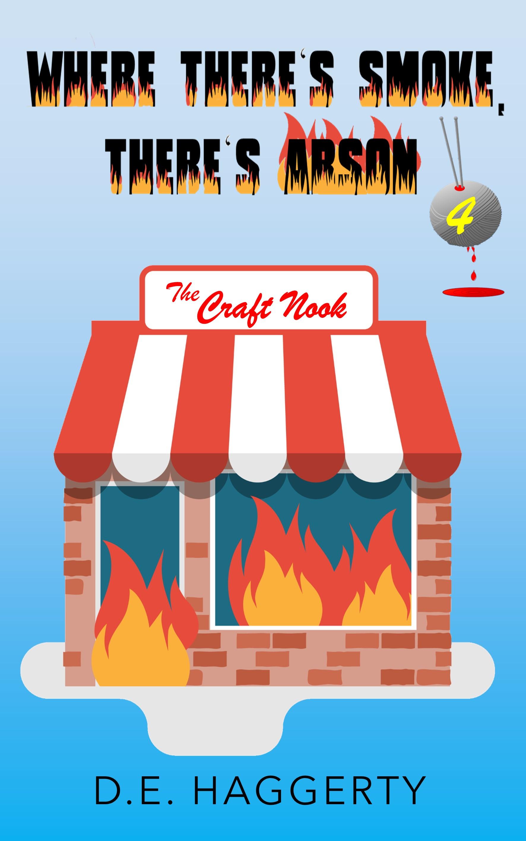 Where There's Smoke, There's Arson book cover