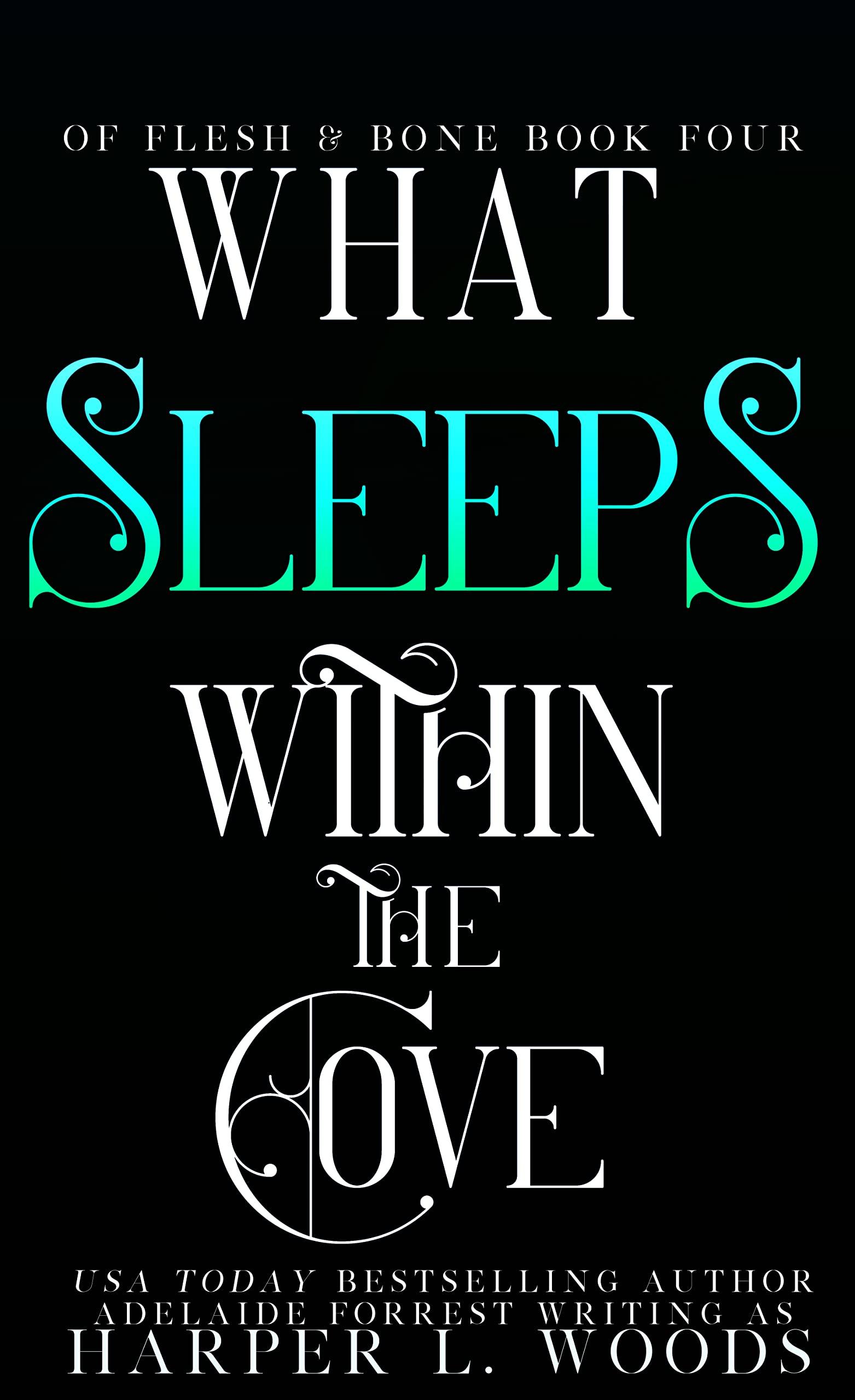 What Sleeps Within the Cove