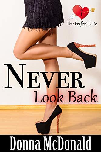 Never Look Back: A (Not So) Later In Life Romance book cover