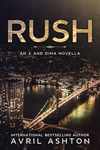 Rush: An X and Dima Novella book cover