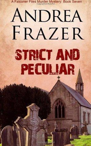 Strict and Peculiar book cover