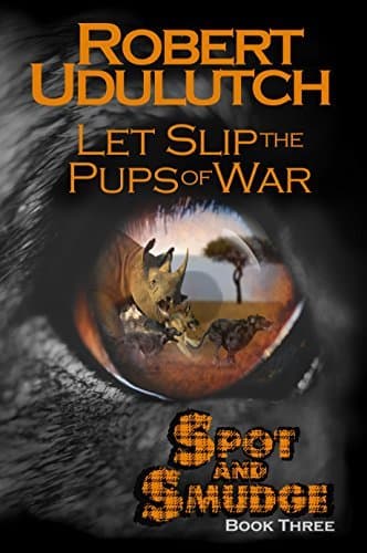 Let Slip the Pups of War book cover