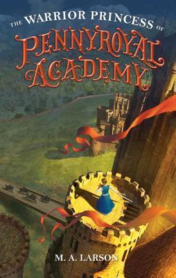 The Warrior Princess of Pennyroyal Academy book cover