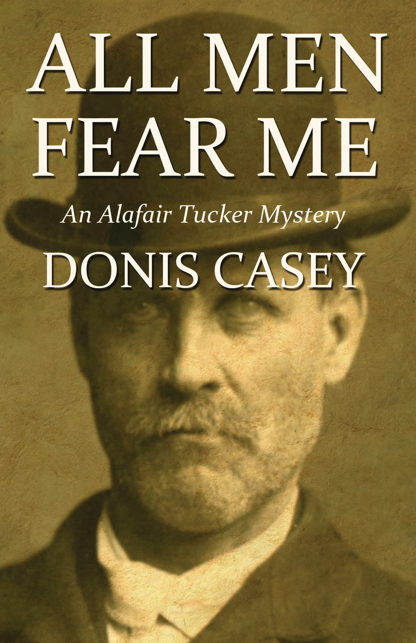 All Men Fear Me book cover