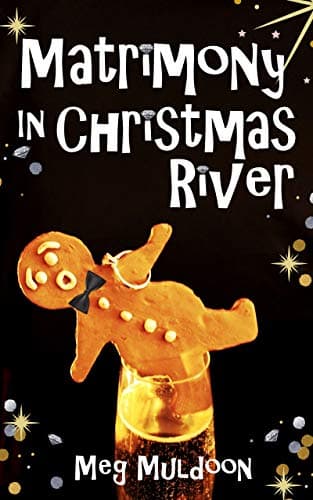 Matrimony in Christmas River book cover