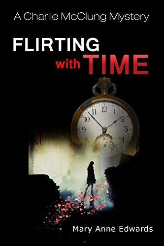 Flirting With Time: A Charlie McClung Mystery book cover