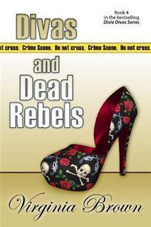 Divas and Dead Rebels book cover