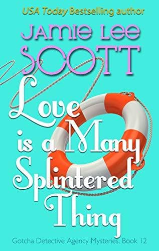 Love is a Many Splintered Thing book cover
