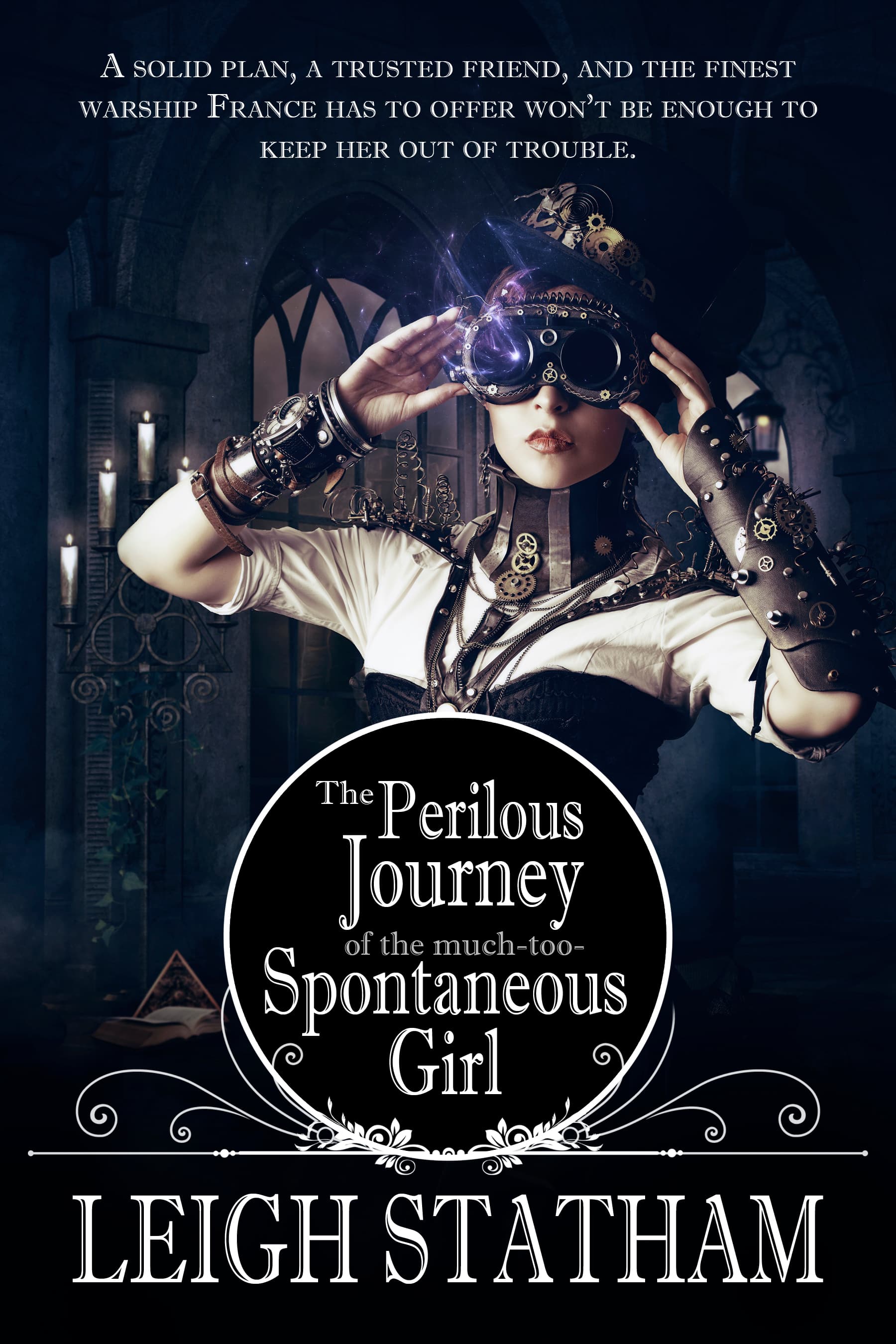 The Perilous Journey Of The Much Too Spontaneous Girl book cover