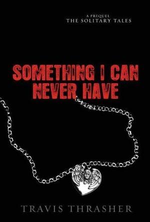 Something I Can Never Have book cover