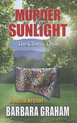 Murder by Sunlight: The Charity Quilt book cover