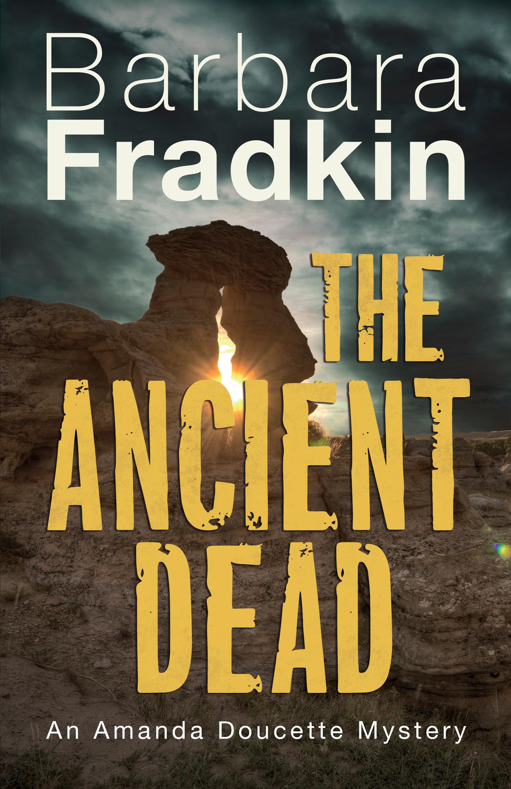 The Ancient Dead: An Amanda Doucette Mystery book cover