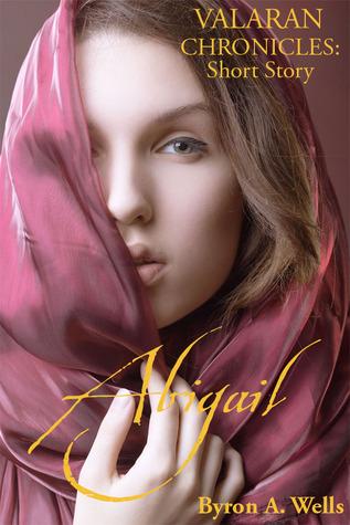 Abigail: A Valaran Chronicles Short Story book cover