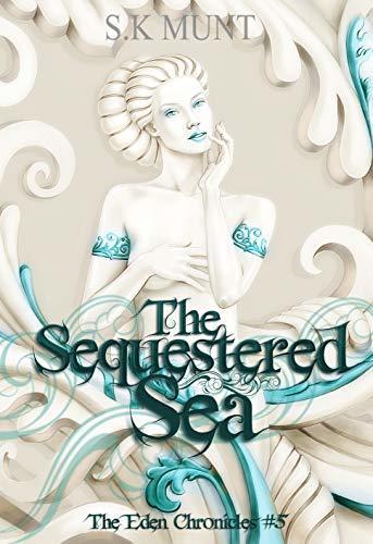 The Sequestered Sea book cover