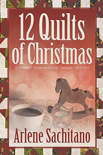 The 12 Quilts of Christmas book cover