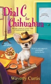 Dial C For Chihuahua book cover