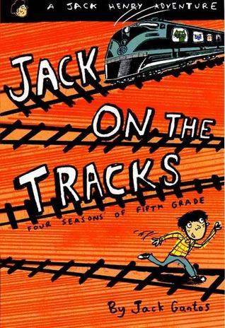 Jack on the Tracks: Four Seasons of Fifth Grade