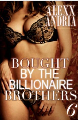 Bought By The Billionaire Brothers 6: The Heart's Ransom book cover