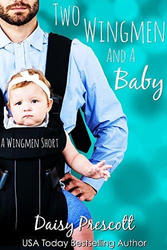 Two Wingmen and a Baby book cover
