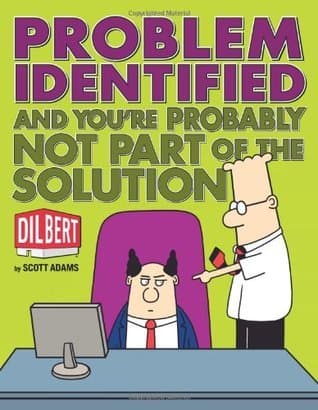 Problem Identified: And You're Probably Not Part of the Solution book cover