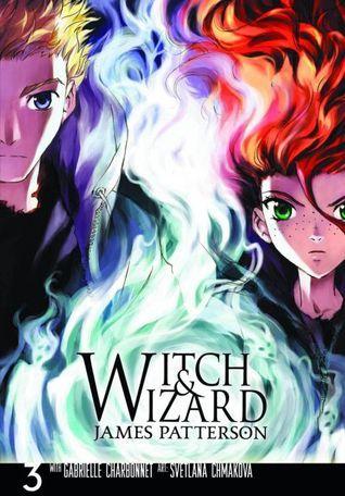 Witch & Wizard: The Manga, Vol. 3 book cover