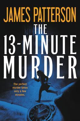 The 13-Minute Murder book cover