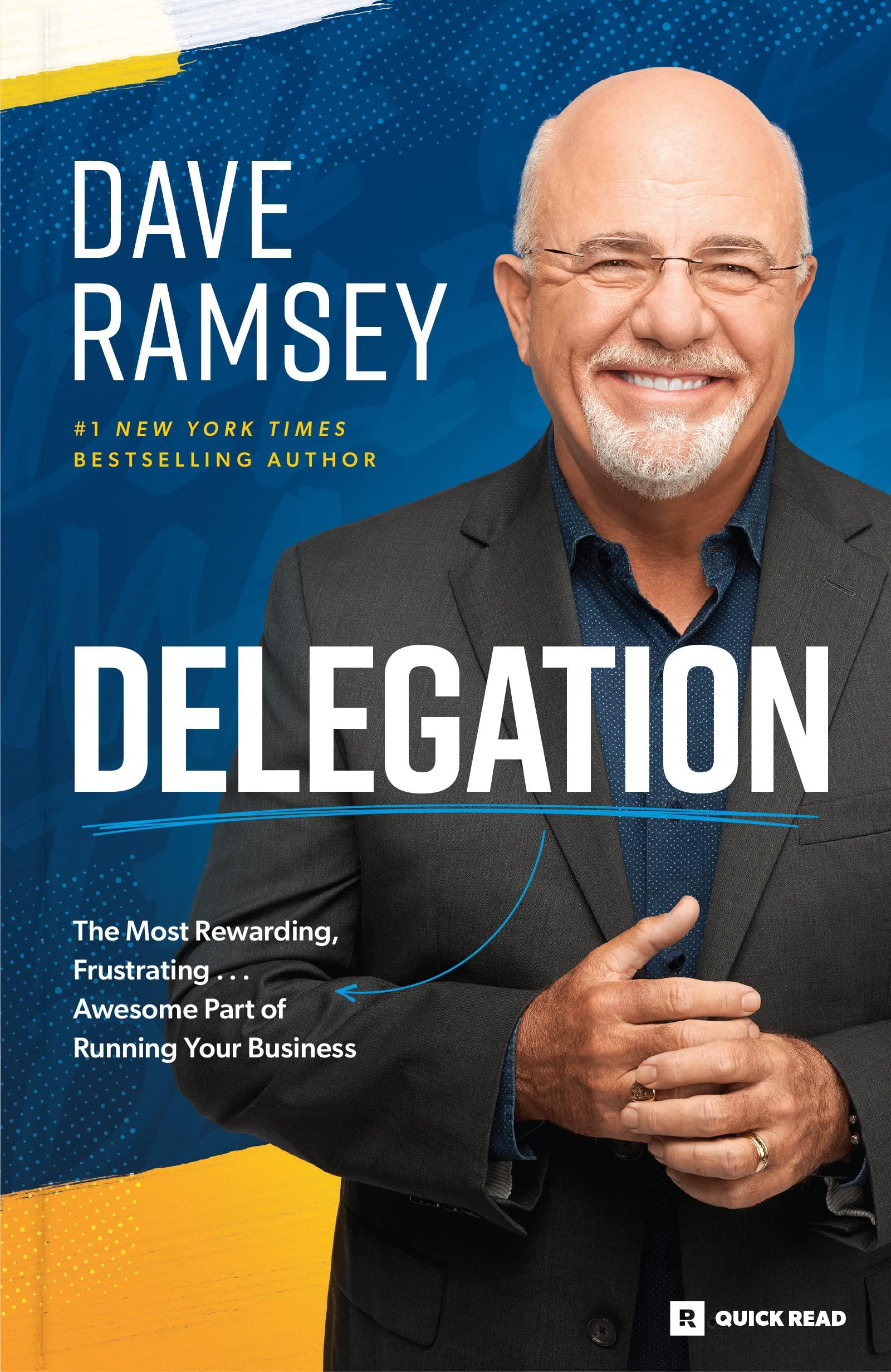 Delegation: The Most Rewarding, Frustrating . . . Awesome Part of Running Your Business book cover