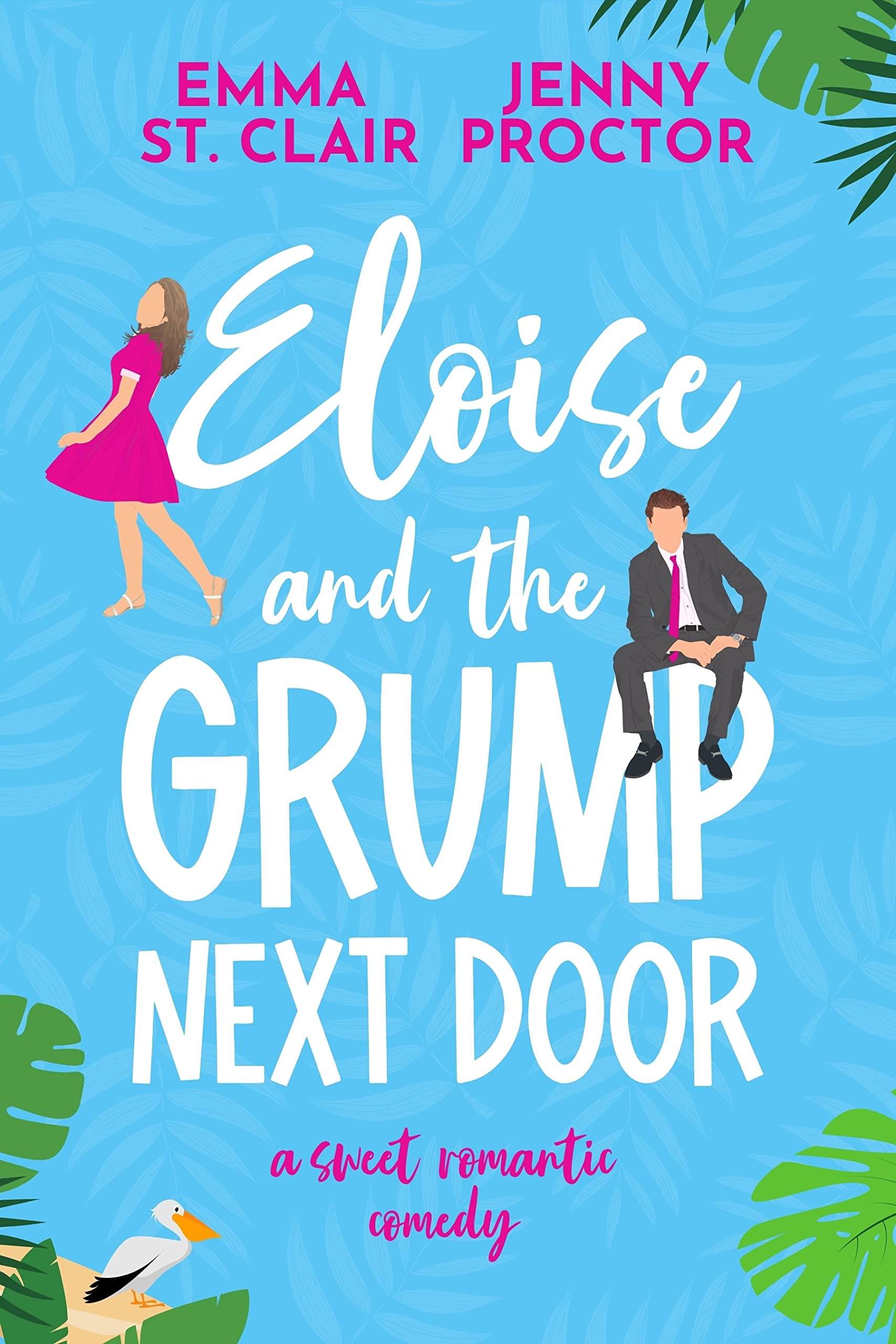 Eloise and the Grump Next Door