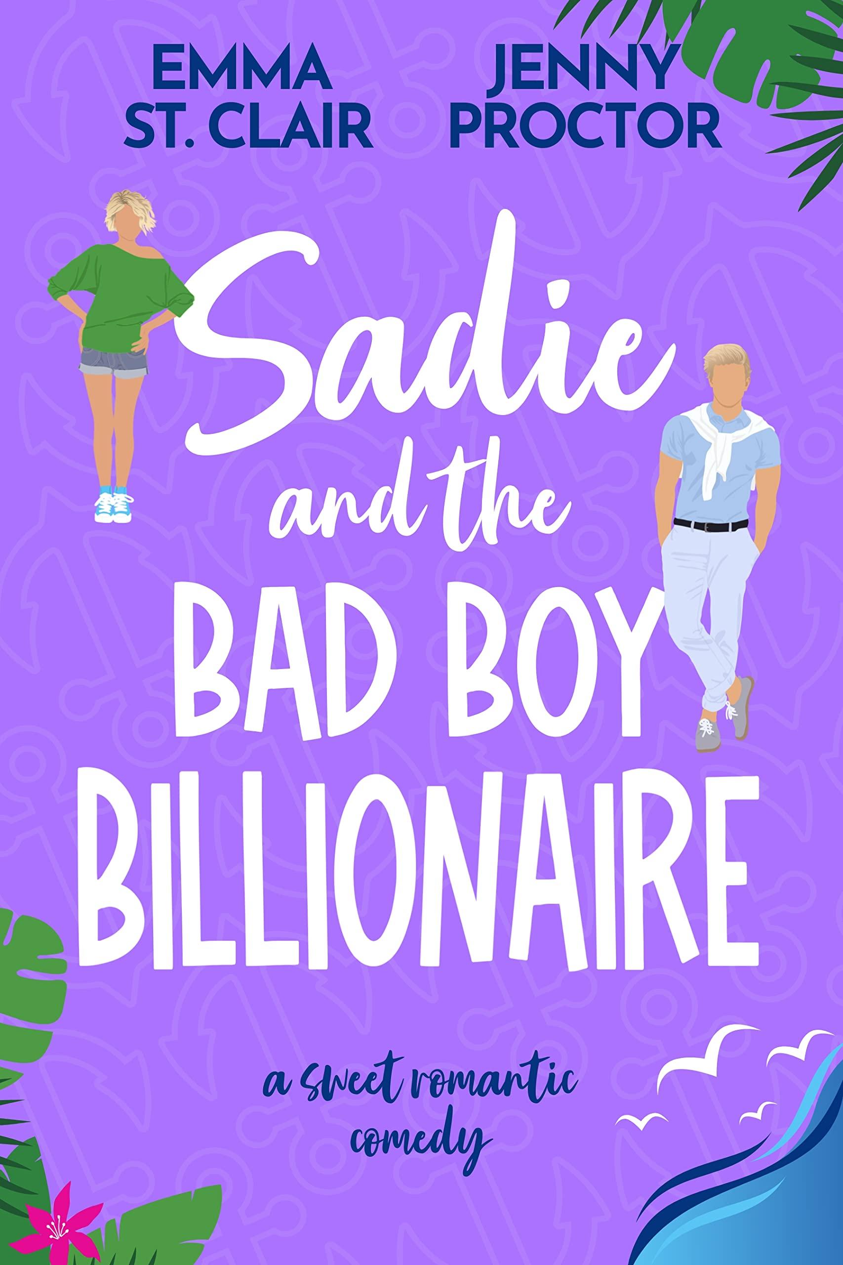Sadie and the Bad Boy Billionaire book cover