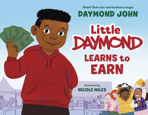 Little Daymond Learns to Earn book cover