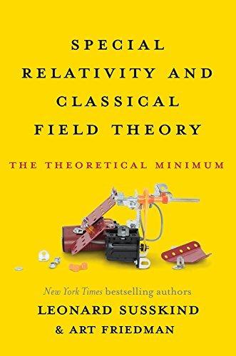 Special Relativity and Classical Field Theory: The Theoretical Minimum book cover