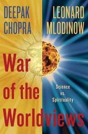 War of the Worldviews: Science Vs. Spirituality book cover