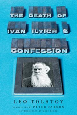 The Death of Ivan Ilyich and Confession book cover
