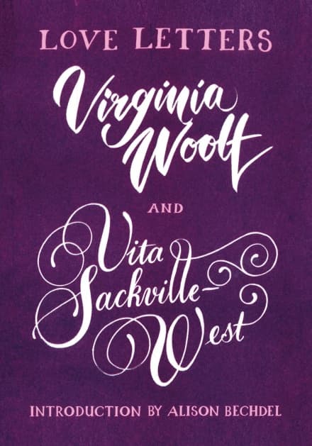 Love Letters: Virginia Woolf and Vita Sackville-West book cover