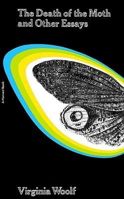 The Death of the Moth and Other Essays book cover