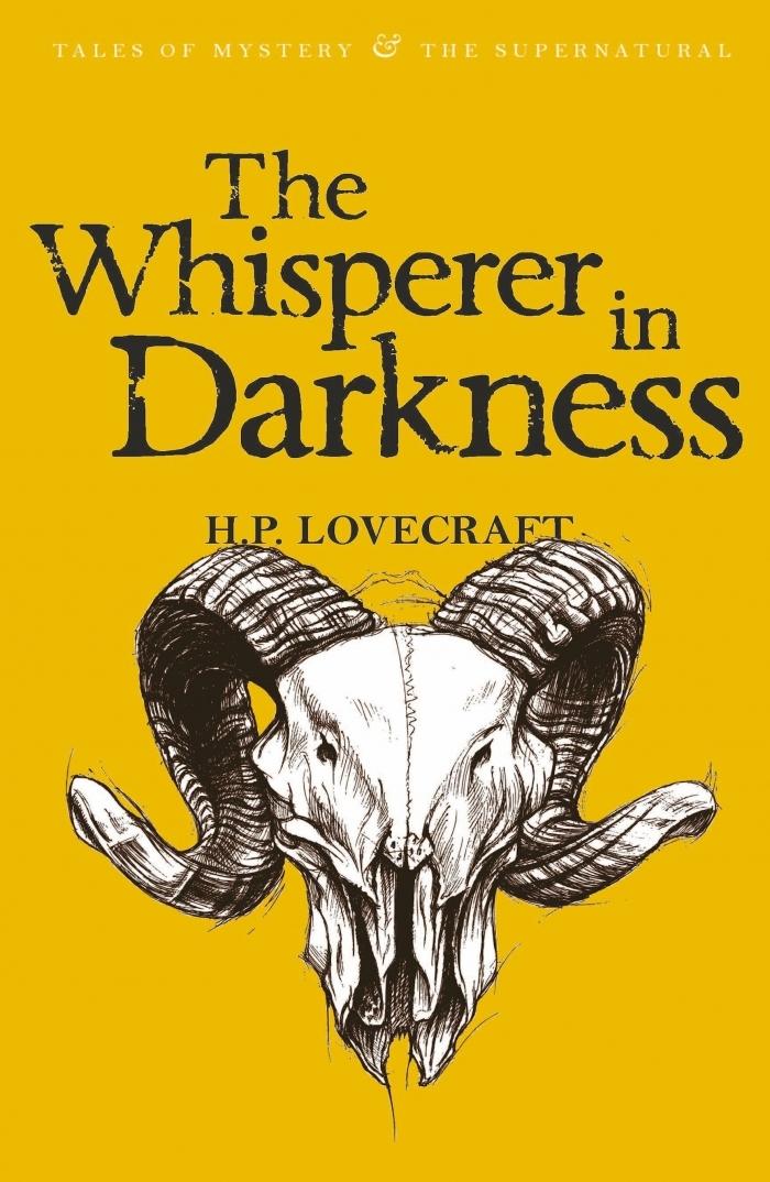 The Whisperer in Darkness: Collected Stories Volume 1 book cover