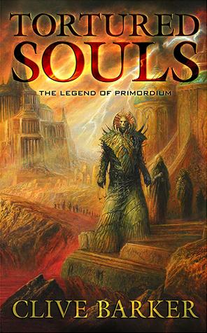 Tortured Souls: The Legend of Primordium book cover